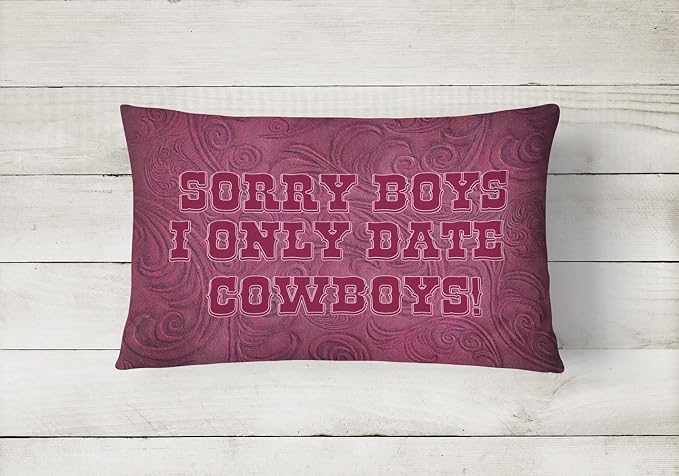 Caroline's Treasures SB3062PW1216 Sorry Boys I only date cowboys in pink Canvas Fabric Decorative Pillow 100% Machine Washable Pillow, Indoor or Outdoor Decorative Throw Pillow for Couch, Bed or Patio