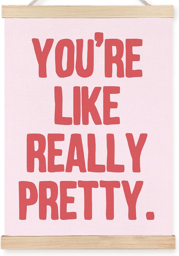 FDHSPAAM You're Like Really Pretty Wall Art Decor, Pink Preppy Room Decor, Pink Girly Aesthetic Wall Art Posters for Girls Room Bedroom Dorm Apartment, 12x16 Inch