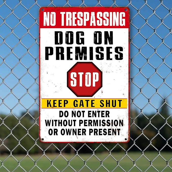 Beware Dog Signs - No Trespassing, Dogs On Premises, Funny Metal Tin Signs - 12 x 8 Inch